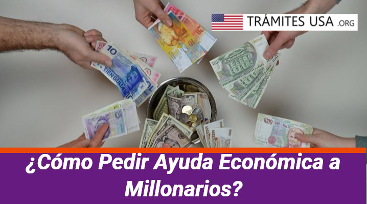¿Cómo Pedir Ayuda Económica a Millonarios?